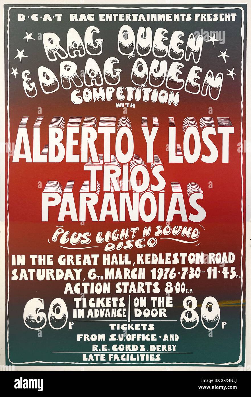 ALBERTO Y LOS TRIOS PARANOIAS - AFFICHE ORIGINALE DU CONCERT DERBY DE 1976. Au Grand Hall, Derby, le 6 mars 1976. ALBERTO y LOS TRIOS PARANOIAS était un groupe de comédie punk qui s'est moqué de beaucoup des grands groupes de l'époque. Sérigraphié. Concours Derby Rag Queen et Drag Queen au Student Union Great Hall, Kedleston Road. Billets 60p. Banque D'Images