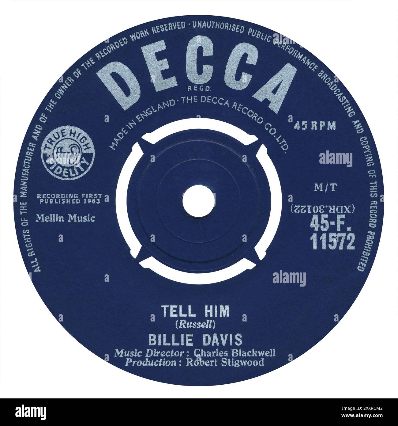 45 RPM 7' label britannique de Tell Him (aussi connu sous le nom de Tell Her) par Billie Davis sur le label Decca à partir de janvier 1963. Écrit par Bert Russell (alias de Bert Berns). Produit par Robert Stigwood et arrangé par Charles Blackwell. Banque D'Images