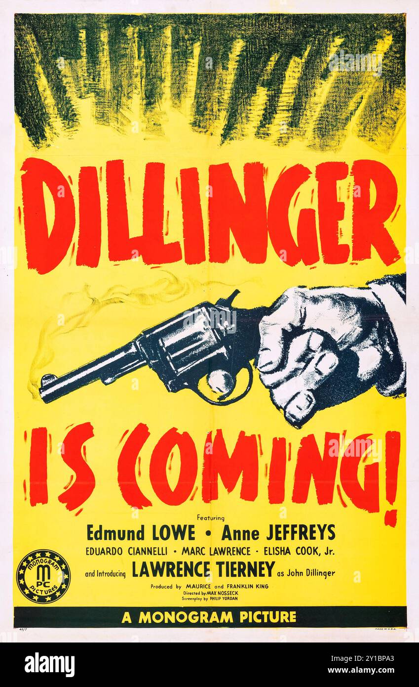 Affiche de film vintage - Dillinger (Monogram, 1945). Lawrence Tierney, Edmund Lowe, Anne Jeffreys. Affiche feat une main tenant un revolver Banque D'Images Affiche de film vintage - Dillinger (Monogram, 1945). Lawrence Tierney, Edmund Lowe, Anne Jeffreys. Affiche feat une main tenant un revolver Banque D'Images