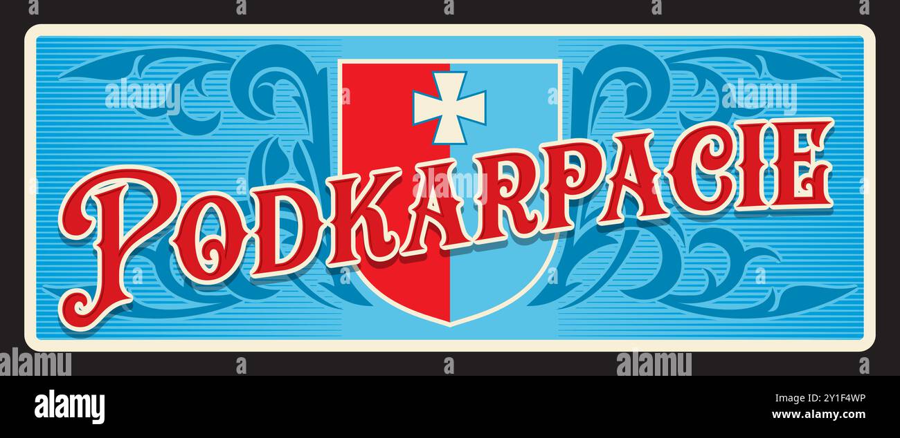 Podkarpacie Voïvodeship Pologne plaque de voyage rétro, autocollant touristique. Bannière vintage vectorielle avec blason héraldique de Pologne t, carte postale rétro ou signe avec drapeau de bannière, conception de permis de voiture Illustration de Vecteur