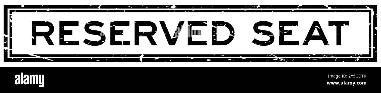 Grunge noir réservé siège mot carré tampon de joint en caoutchouc sur bacckground blanc Illustration de Vecteur