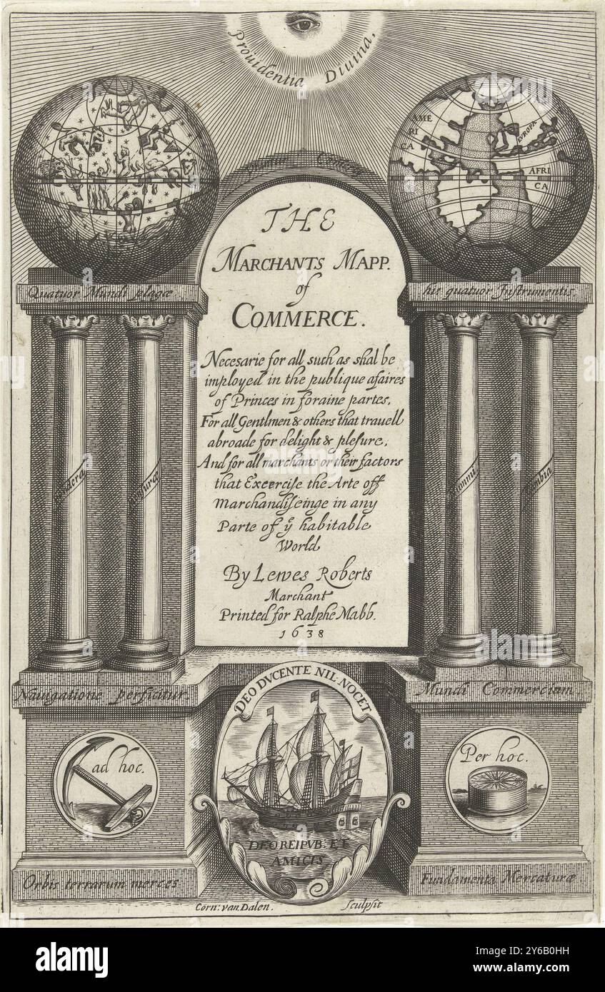 L'œil nu regarde l'architecture couronnée du globe terrestre et du globe céleste sur les colonnes de chaque côté du titre, deux médaillons sur le piédestal avec ancre et bouclier de flanc de boussole avec navire, page de titre pour : The marchants Mapp of commerce, 1638, The marchants Mapp of commerce (titre sur l'objet), le regard plein de regards regarde vers le bas l'architecture couronnée du globe du monde et du globe céleste reposant sur des colonnes de chaque côté de l'arche avec titre, deux médaillons avec ancre et boussole sur le flanc du piédestal un bouclier ovale avec navire et devise : deo ducente Nil nocet, deo repub et amicis., impression, prin Banque D'Images