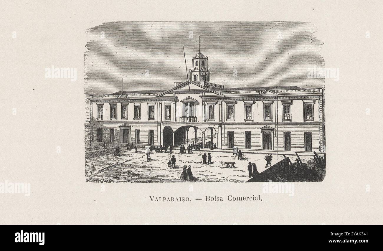 Valparaiso du XIXe siècle. Illustration vintage de la Bourse commerciale. Chili. 1872 la construction de la Bourse commerciale de Valparaiso, a eu lieu en 1857 avec un coût de 50 000 pesos, étant son architecte et constructeur Mr. Juan Berg, et intendant de la province Mr. Manuel Valenzuela Castillo. Il a été inauguré le 6 mars 1858 par M. Manuel Montt, alors président de la république. Banque D'Images