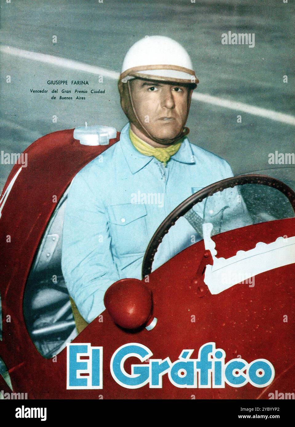 Emilio Giuseppe 'Nino' Farina (1906 – 1966) pilote italien Farina sur la couverture du magazine El Gráfico, 1953 Banque D'Images