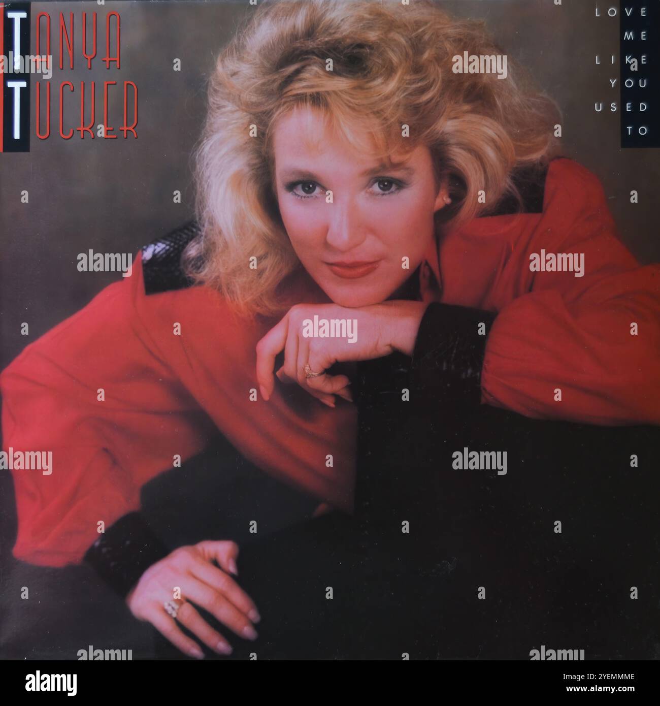 Tanya Tucker - Love me Like You Used To - couverture en vinyle originale Banque D'Images