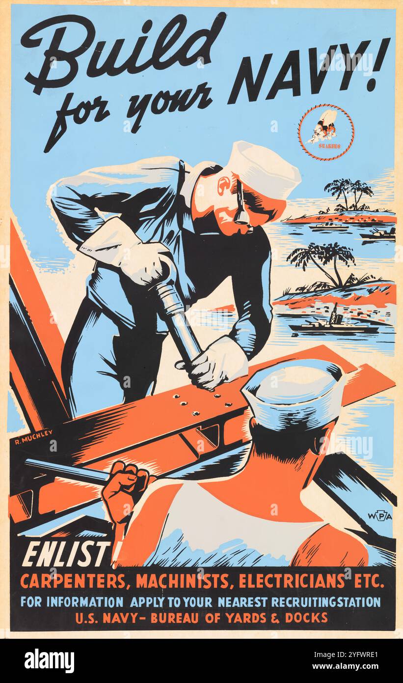 'Construire pour la Marine', enrôlez ! Charpentiers, machinistes, électriciens. Archive DPA American Wartime Poster, seconde Guerre mondiale, vers 1940s Banque D'Images