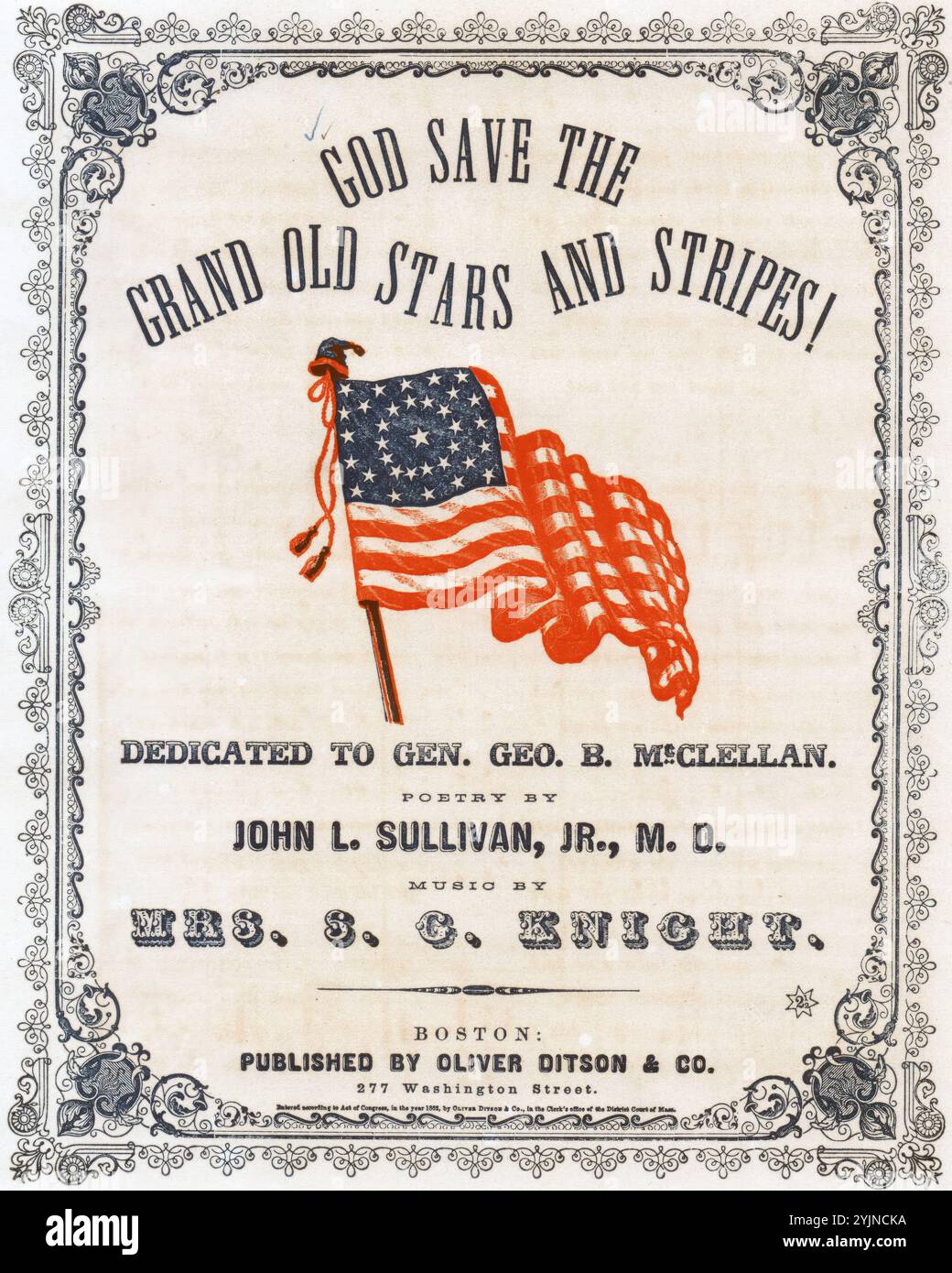 God Save the grand old stars and Stripes!, Knight, S. G. (compositeur), Sullivan, John L. (parolier), Oliver Ditson & Co, Boston, 1862., États-Unis, histoire, guerre civile, 1861-1865, chansons et musique, drapeaux, États-Unis, chansons et musique, Chorus, profane (voix mixtes, 4 parties) avec piano, McClellan, George Brinton, 1826-1885, chansons et musique, drapeaux, États-Unis, œuvres illustrées, chansons populaires du jour, chansons et musique, Guerre et conflit, Guerre civile et reconstruction (1861-1877), musique associée au côté de l'Union, partitions Banque D'Images