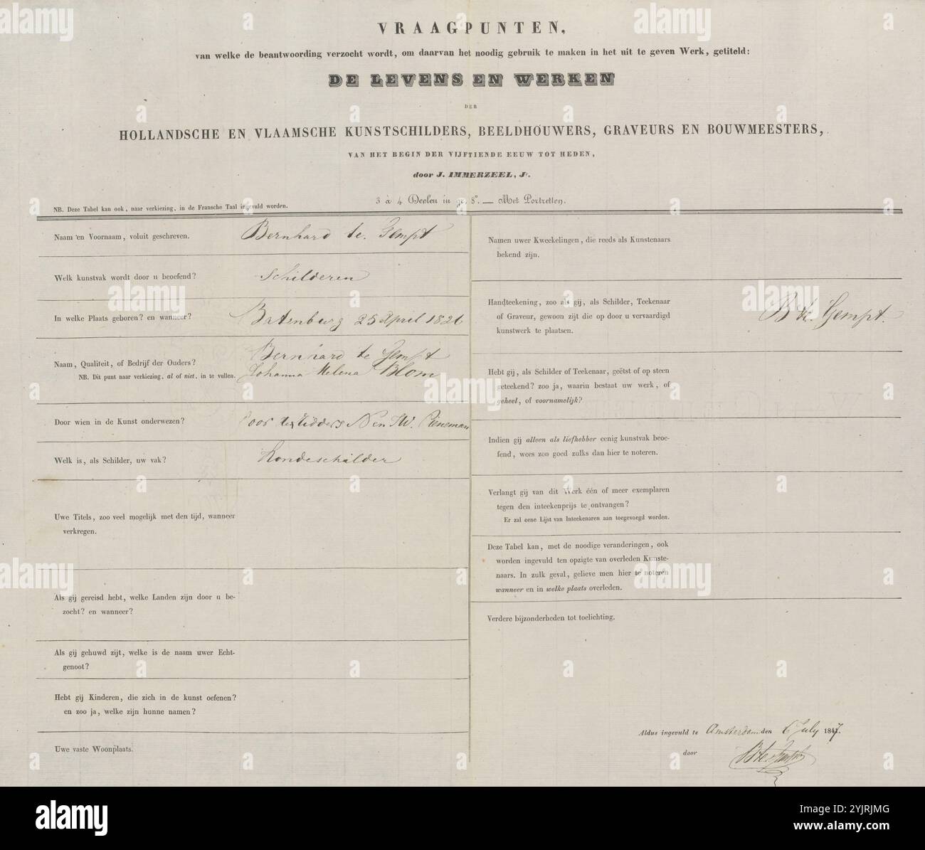 Formulaire d'enquête complété par Bernard te Gempt, formulaire d'enquête écriture manuscrite, inscription, imprimé : 'questions, dont les réponses sont demandées, afin d'en faire l'usage nécessaire dans l'ouvrage à publier, intitulé : les vies et les œuvres, des peintres, sculpteurs, graveurs et maîtres bâtisseurs néerlandais et flamands, du début du XVe siècle à nos jours par J. Immerzeel, Jr.', imprimé, client : Johannes Immerzeel, écrivain : Bernard te Gempt, Amsterdam, 6-Jul-1847, papier, encre, papier stylo, imprimerie, destiné à : Immerzeel, J. Jr., la vie et les œuvres des Hollandais et des Flamands Banque D'Images