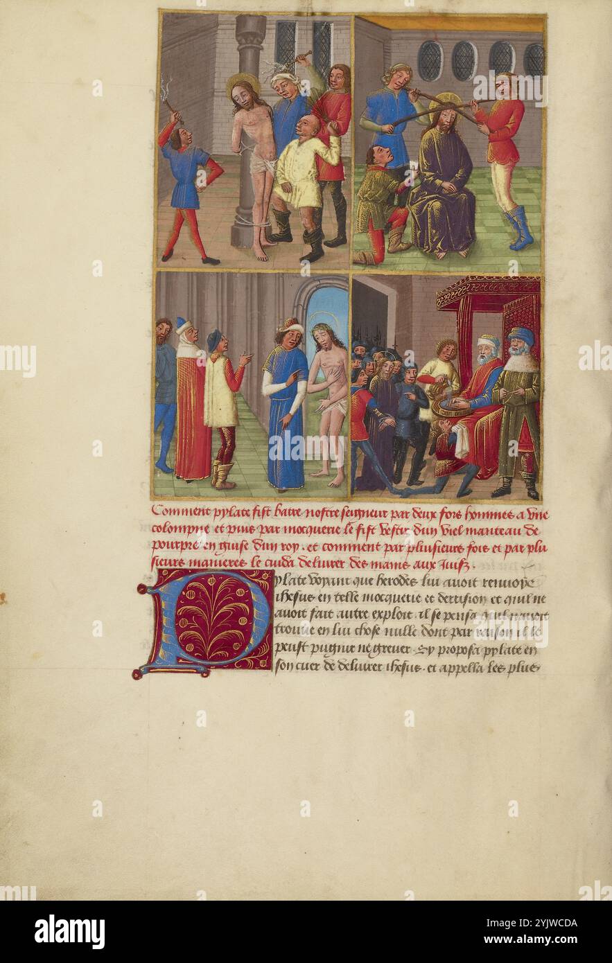 La flagellation : le couronnement aux épines : la moquerie du Christ : Pilate se lavant les mains ; la passion de nostre seigneur ihesus christ, vers 1480-1490. Banque D'Images
