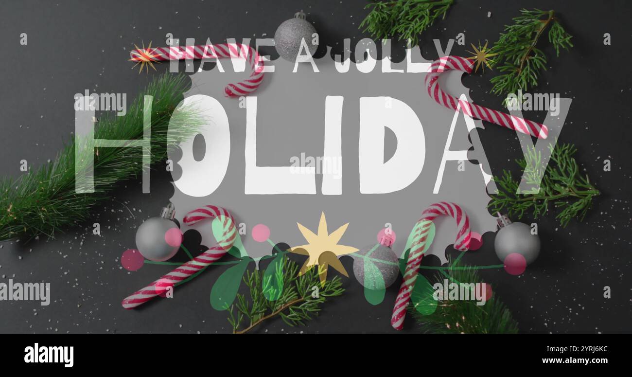 Ayez une image de texte de vacances joyeuses sur des décorations de Noël avec des cannes de bonbon et des branches de pin Banque D'Images