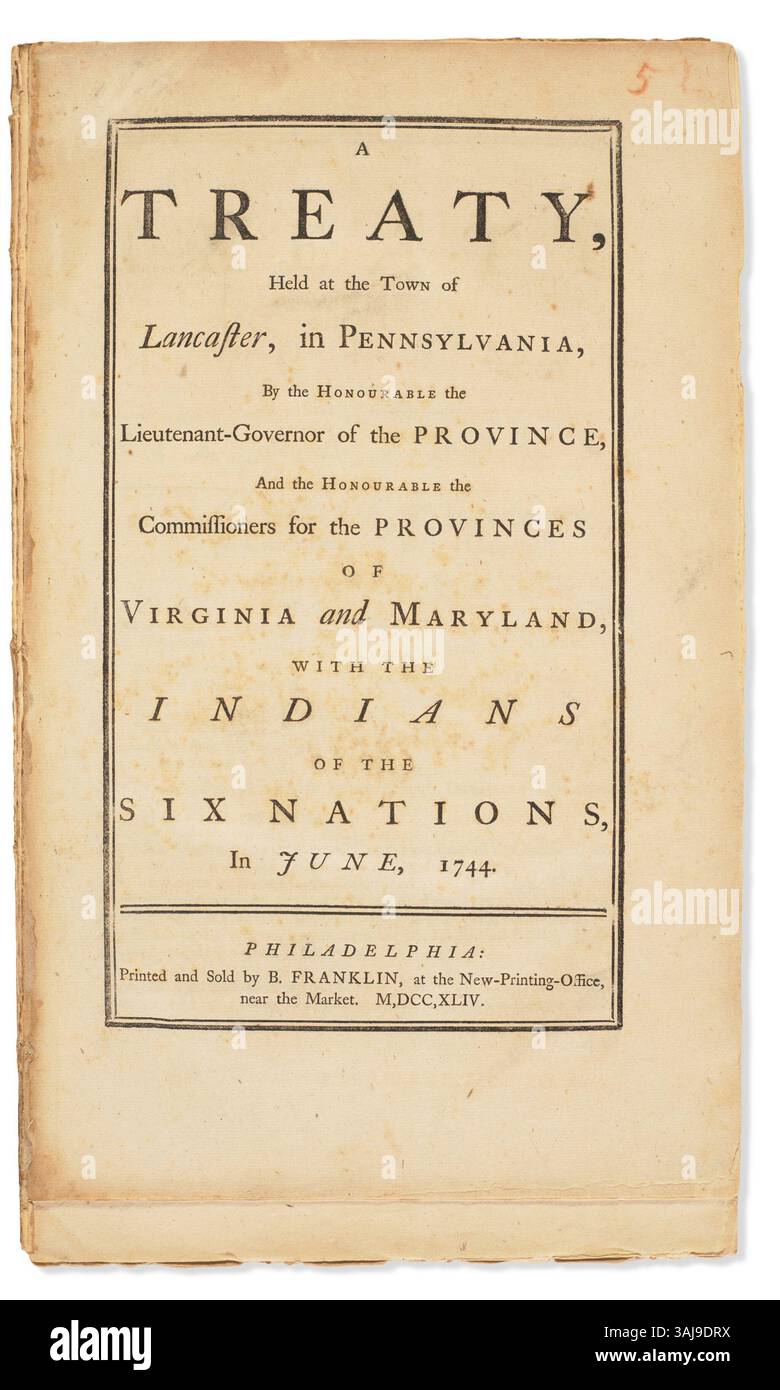 Ce document imprimé de 1744, connu sous le nom de Traité de Lancaster, a été produit par Benjamin Franklin à Philadelphie. Il enregistre un traité entre les provinces de Pennsylvanie, Virginie, Maryland et les six Nations, dans lequel les six Nations cèdent le contrôle de la vallée de la Shenandoah. Le document est un document historique important des débuts de la diplomatie américaine. Banque D'Images