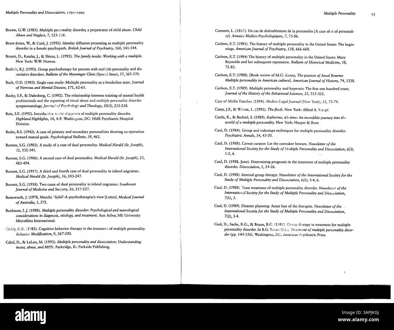 La deuxième édition de cette bibliographie sur la personnalité multiple et la dissociation couvre des travaux de 1791 à 1992. Il comprend des mises à jour jusqu'au 30 novembre 1993 et aborde des sujets tels que la dissociation, les états de fugue, la dépersonnalisation et les implications juridiques des troubles dissociatifs. Banque D'Images