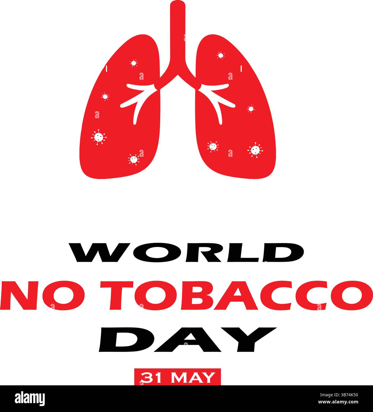 Journée mondiale sans tabac 31 mai. Campagne arrêter de fumer. Concept créatif de santé pulmonaire. Affiche, conception d'illustration vectorielle de bannière. Illustration de Vecteur