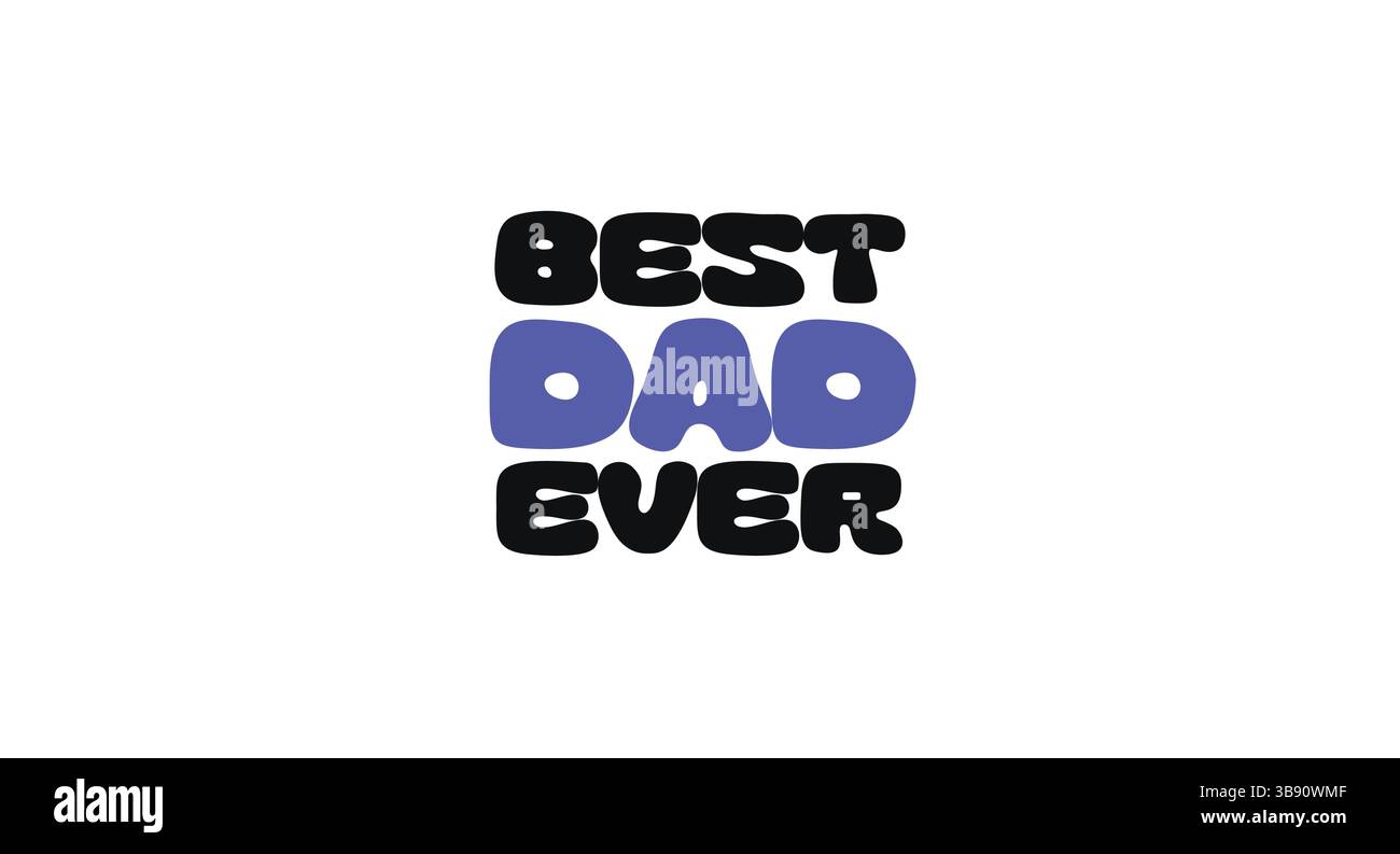 Citation de fête des pères avec texte meilleur papa de tous les temps. Message réconfortant pour les cadeaux, les cartes et les papas de fête. Idéal pour T-shirts, mugs, autocollants. Vecteur Illustration de Vecteur