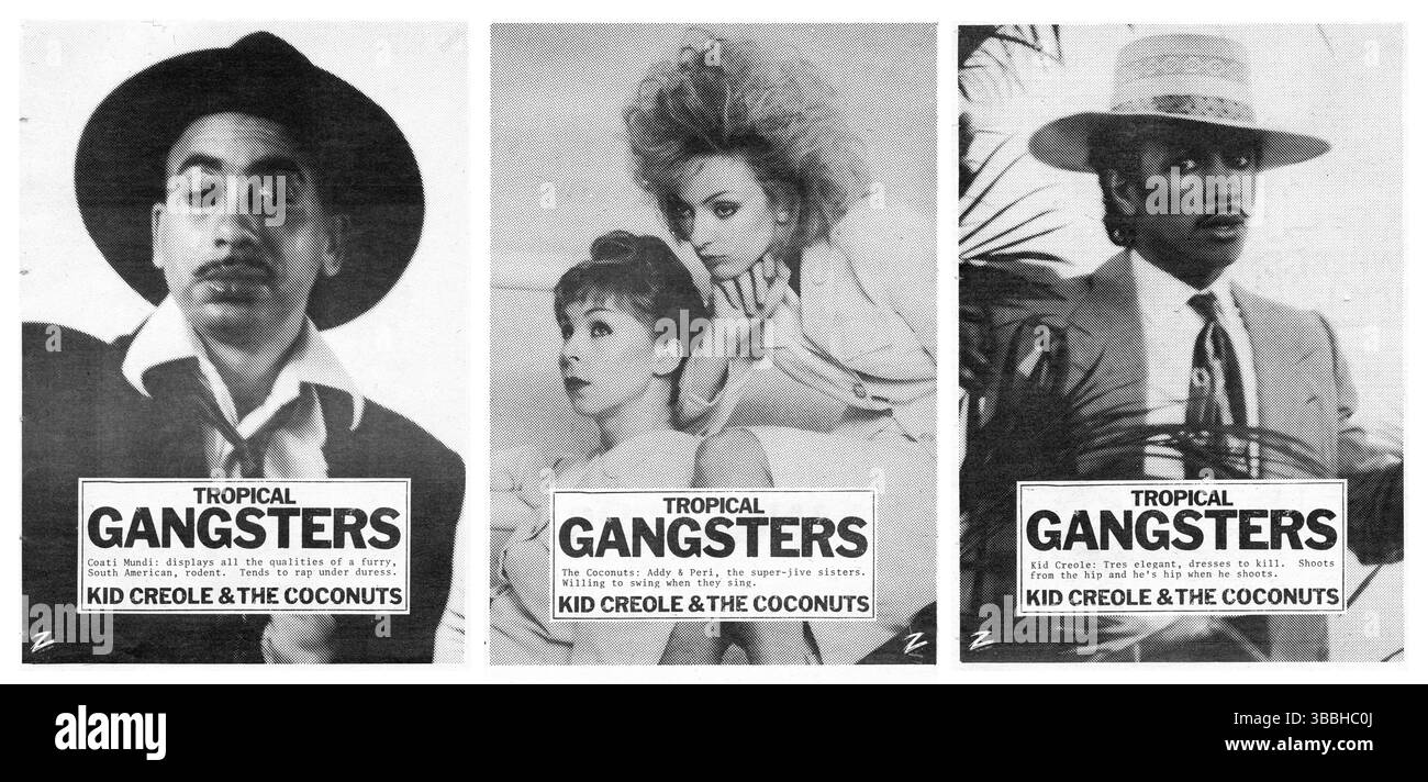 Kid Creole & The Coconuts, Tropical Gangsters, trois petites annonces de presse pour leur troisième album en 1982. Énorme succès mondial pour ZE Records. Kid Creole and the Coconuts est un groupe musical américain créé par August Darnell avec Andy Hernandez et Adriana Kaegi. Sa musique incorpore une variété de styles et d'influences, en particulier un mélange de styles disco et latino-américain, caribéen et Calloway inspirés conceptuellement par l'ère du big band. Banque D'Images
