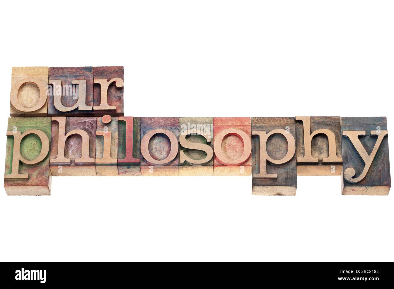 Notre philosophie - texte isolé dans des blocs d'impression typographiques de type bois Banque D'Images