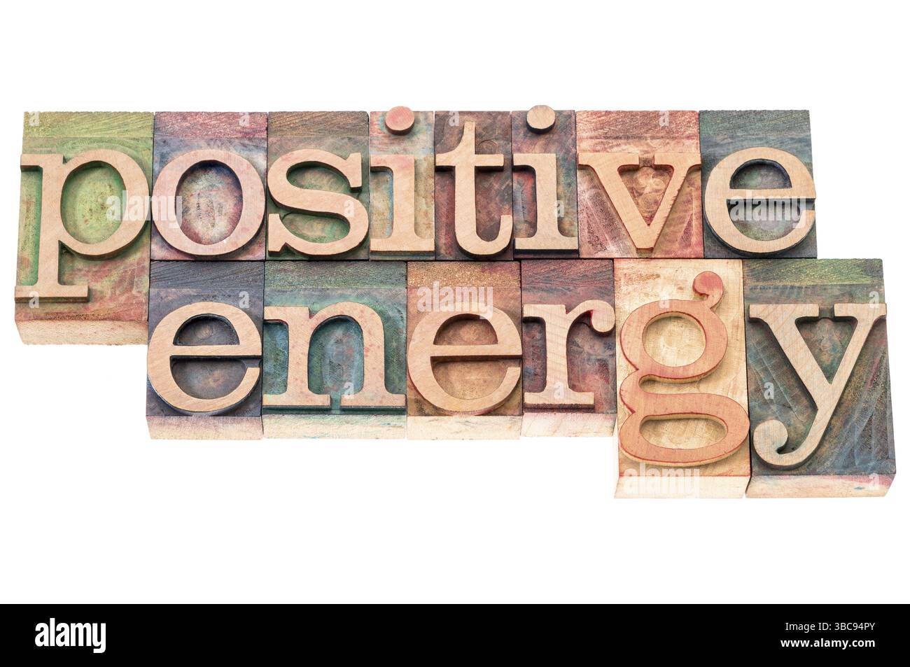 Typographie à énergie positive - texte isolé dans des blocs d'impression typographique de type bois typographique Banque D'Images