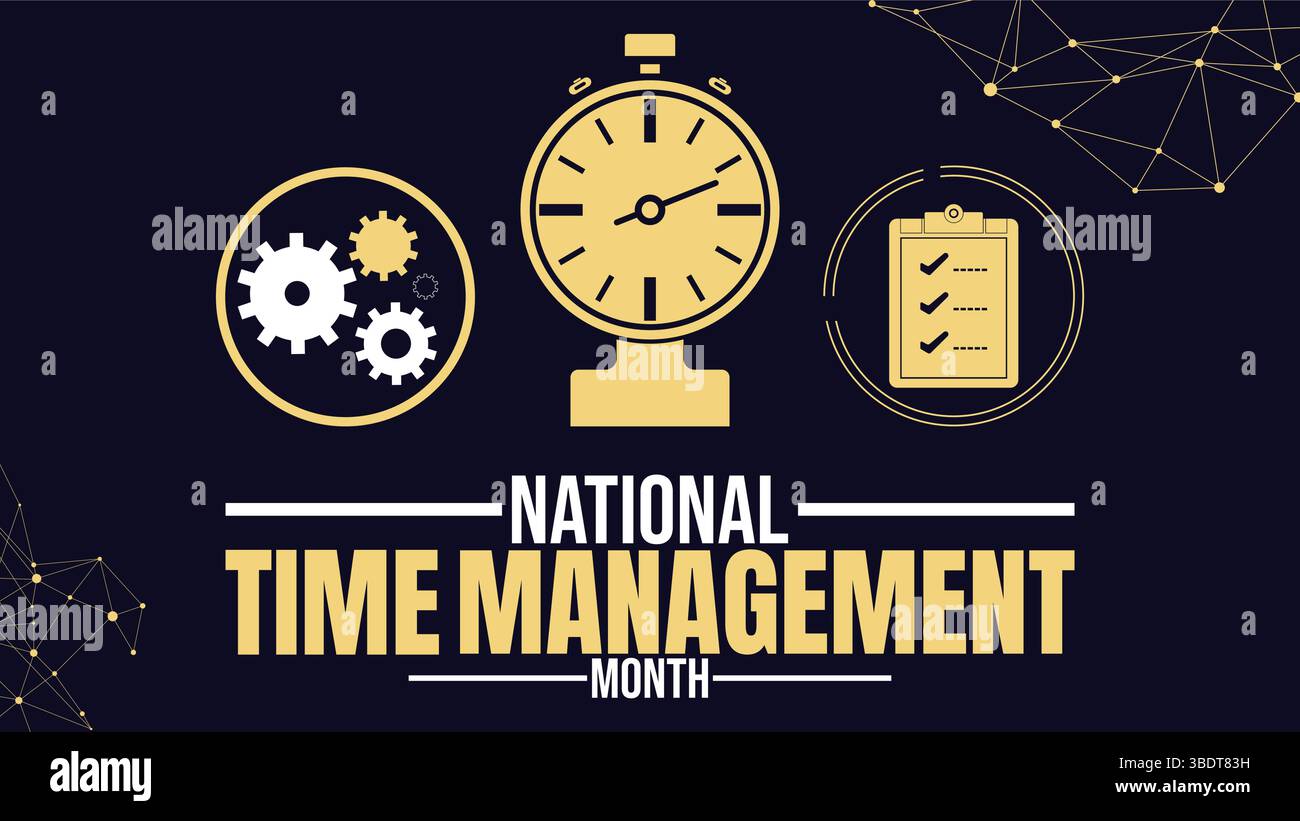 Maîtrisez votre temps – célébrez le mois national de la gestion du temps Illustration de Vecteur