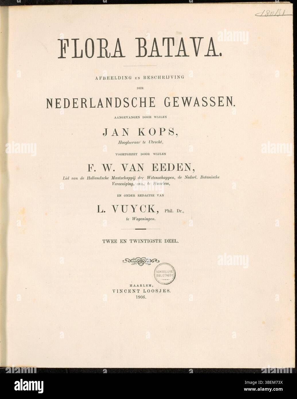 La page de titre de Flora Batava, volume 22, de 1906, créée par Laurens Vuyck, fait partie de la série botanique 'Afbeelding en Beschrijving der Nederlandsche Gewassen'. Ce volume met en lumière diverses plantes trouvées aux pays-Bas, avec des illustrations scientifiques et des descriptions de plantes. Banque D'Images