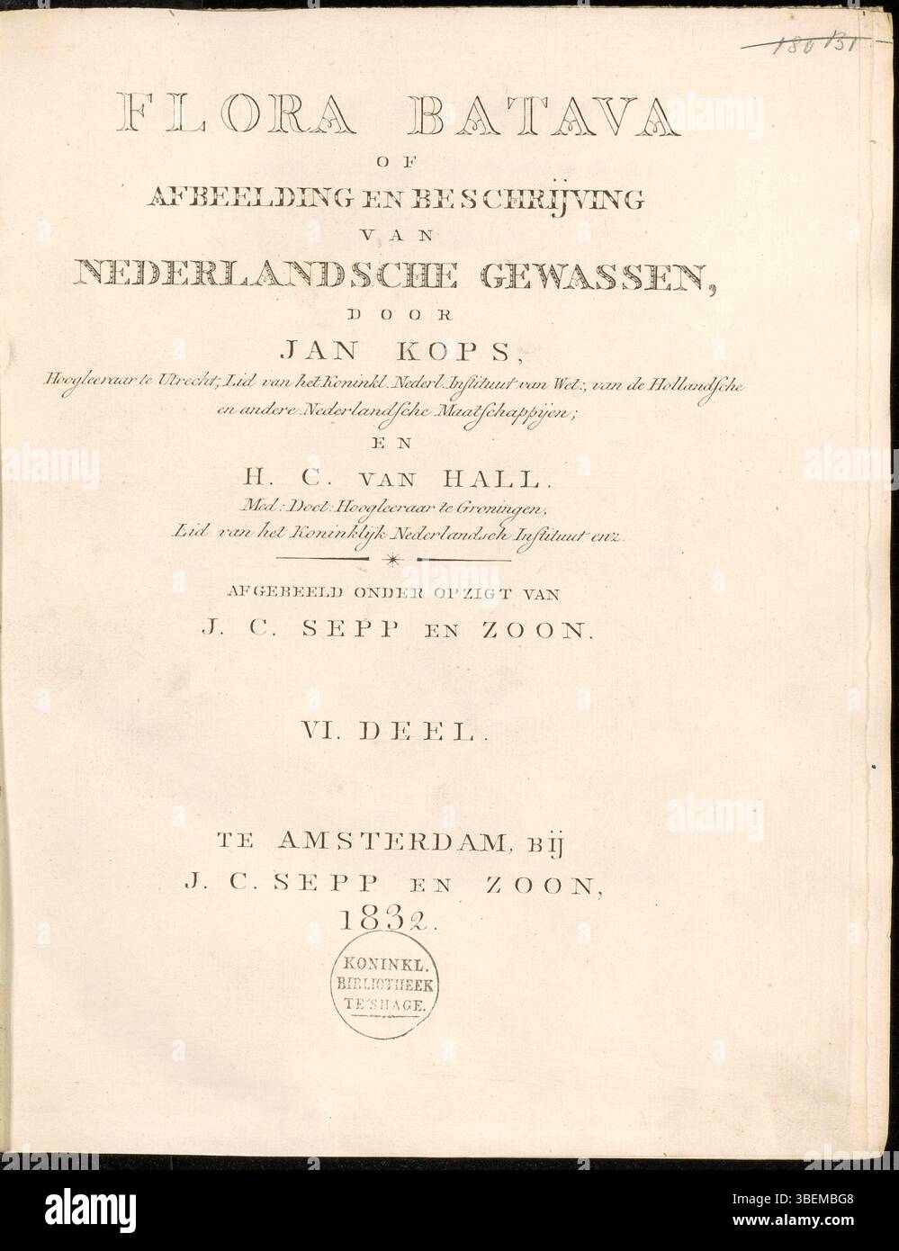 Ceci est la page de titre de *Flora Batava* volume 6 (1832), une œuvre botanique de Jan Kops, documentant et illustrant les plantes indigènes néerlandaises avec précision et soin, mettant en valeur la diversité de la flore néerlandaise. Banque D'Images