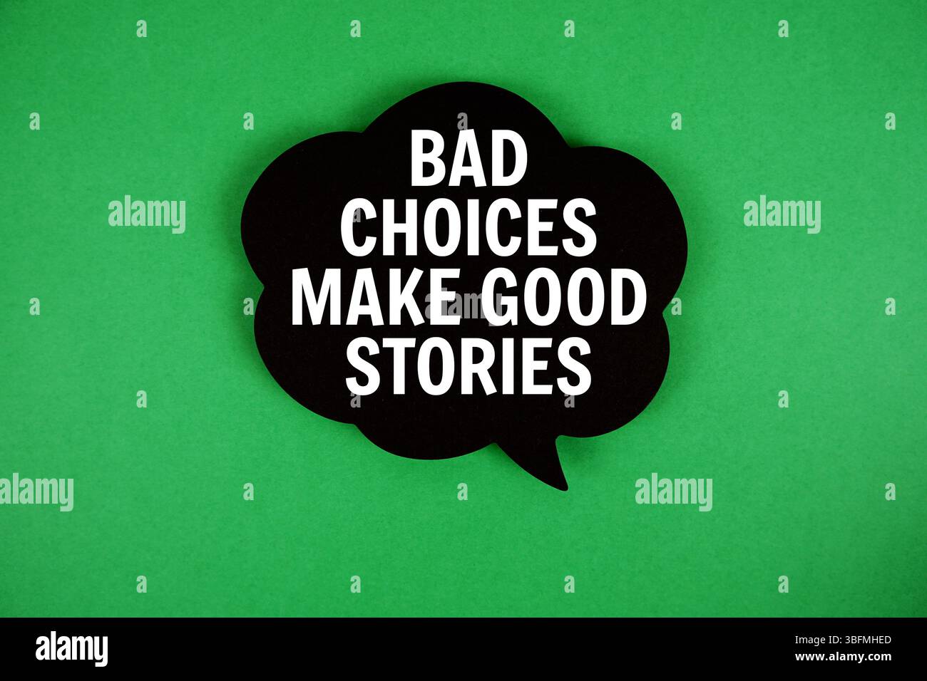 Les mauvais choix font de bons textes d'histoires avec une bulle de discours sur fond vert Banque D'Images