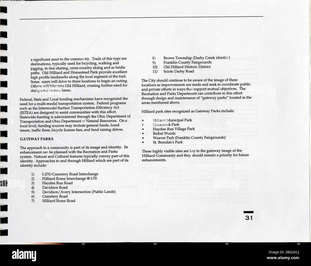 Cette section du Plan directeur global de 1993 pour les loisirs et les parcs de Hilliard met en évidence des stratégies visant à élargir les possibilités récréatives et à améliorer l’accès aux parcs pour les résidents de Hilliard. Il souligne la nécessité d'améliorer l'accessibilité des parcs et de créer divers programmes récréatifs. Banque D'Images