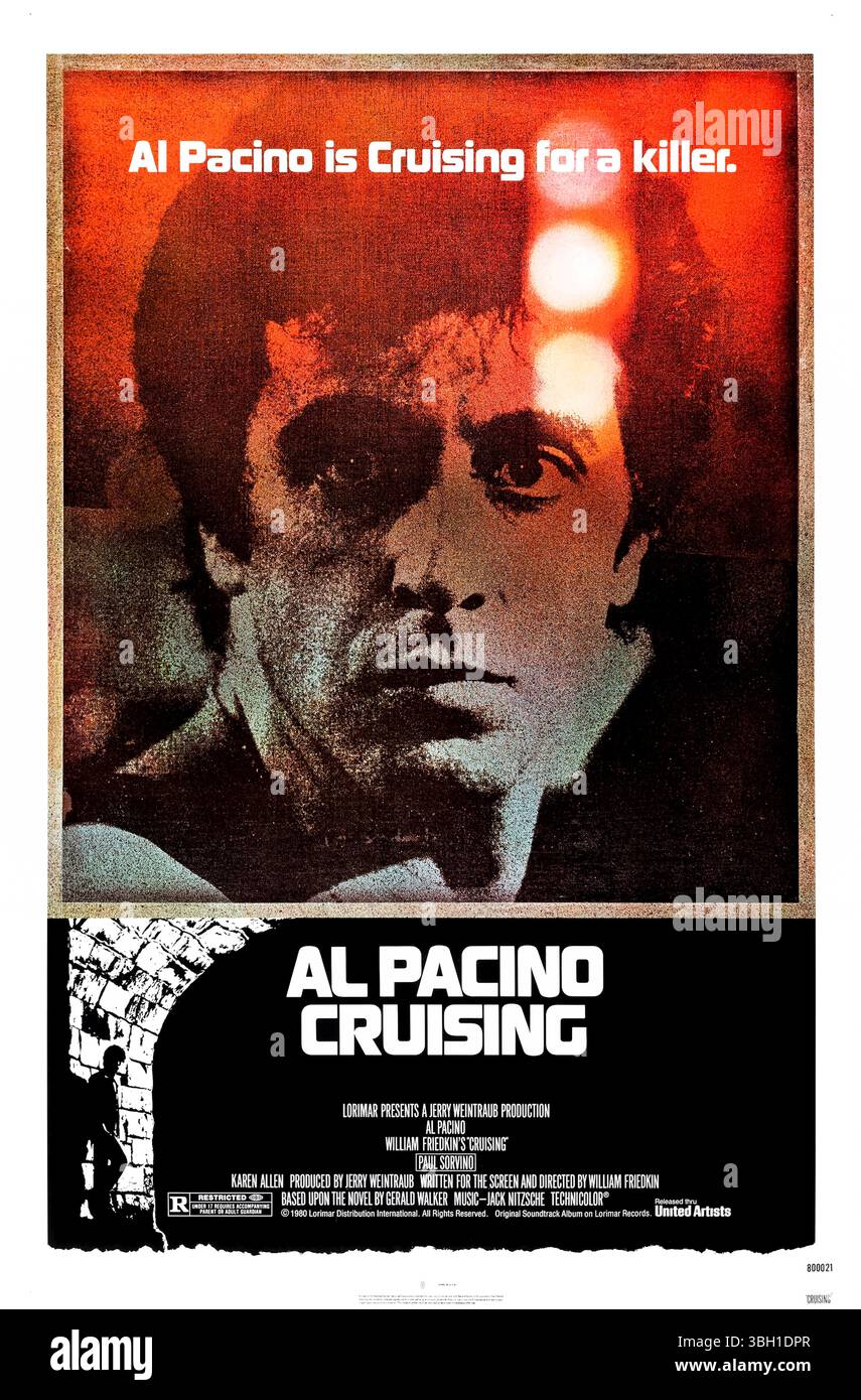 Cruising (1980) réalisé par William Friedkin et mettant en vedette Al Pacino, Paul Sorvino et Karen Allen. Un thriller criminel controversé sur un flic de New York qui passe sous couverture dans la sous-culture gay S&M pour attraper un tueur en série ciblant des hommes, explorant l’identité, le danger et la vie nocturne souterraine de la ville. Photographie d'une affiche américaine originale de 1980 À USAGE ÉDITORIAL EXCLUSIF. Crédit : BFA / United Artists Banque D'Images