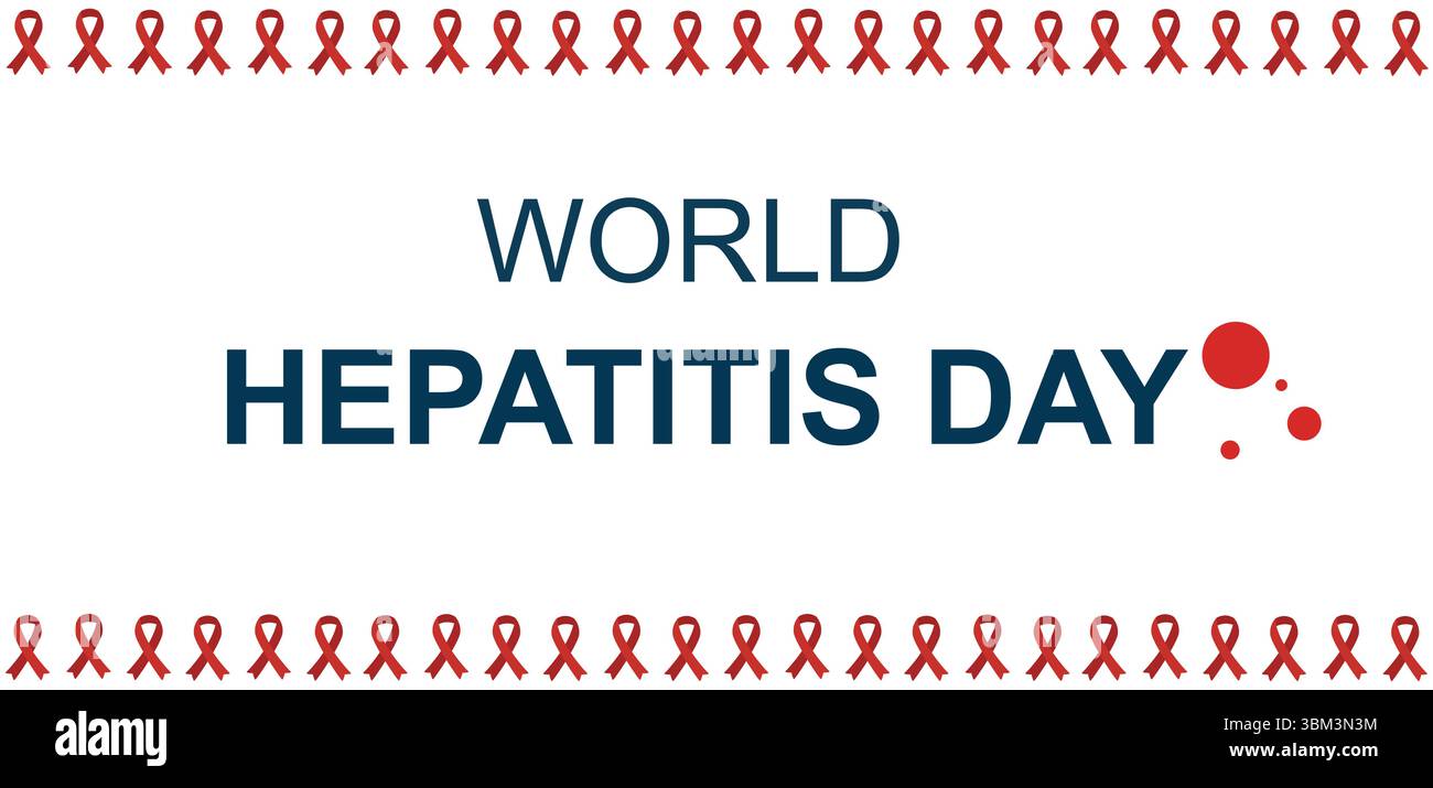 Message audacieux de la Journée mondiale de l'hépatite entouré d'une bordure de ruban rouge, promouvant la sensibilisation et le soutien à la santé mondiale. Illustration vectorielle Illustration de Vecteur