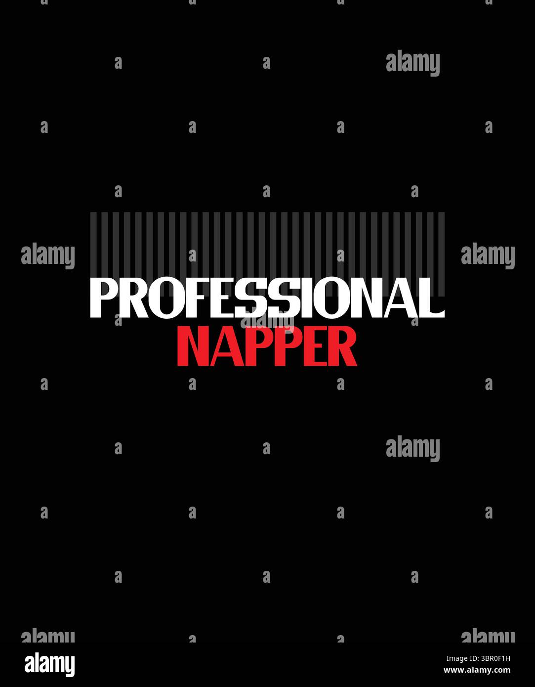 Napper professionnelle, T-shirt imprimé Design. T-shirt design avec typographie moderne pour Tee Print, vêtements et vêtements. Illustration de Vecteur