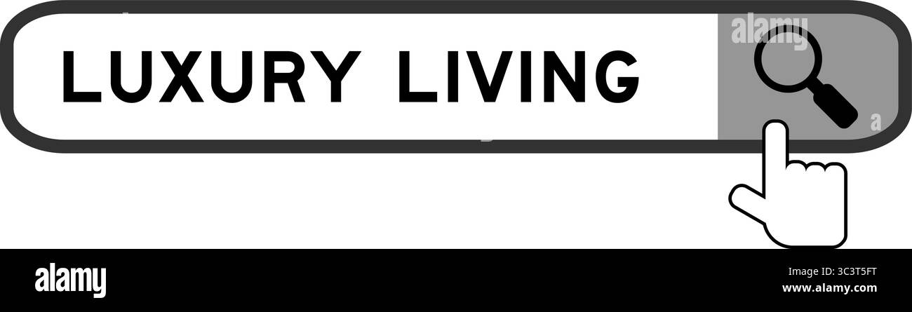 Bannière de recherche dans le mot Luxury Living avec l'icône de loupe de main sur fond blanc Illustration de Vecteur