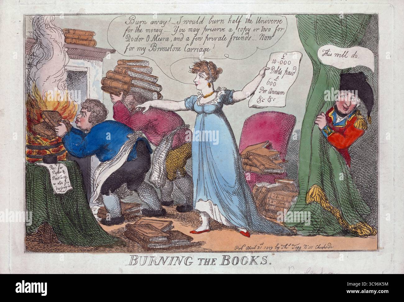 Une impression humoristique drôle de Burning the Books 1809, gravure de couleur à la main sur papier vintage créé par Thomas Rowlandson antique impression art art. L'image du XIXe siècle représente MRS Clarke, habillée flamboyamment, dirigeant deux hommes pour brûler ses mémoires inédites. Un homme place les livres dans les flammes, tandis que l'autre porte une pile sur sa tête. Derrière un drapé, le duc d'York est représenté, apparemment ravi, en disant « ça fera l'affaire ». Banque D'Images