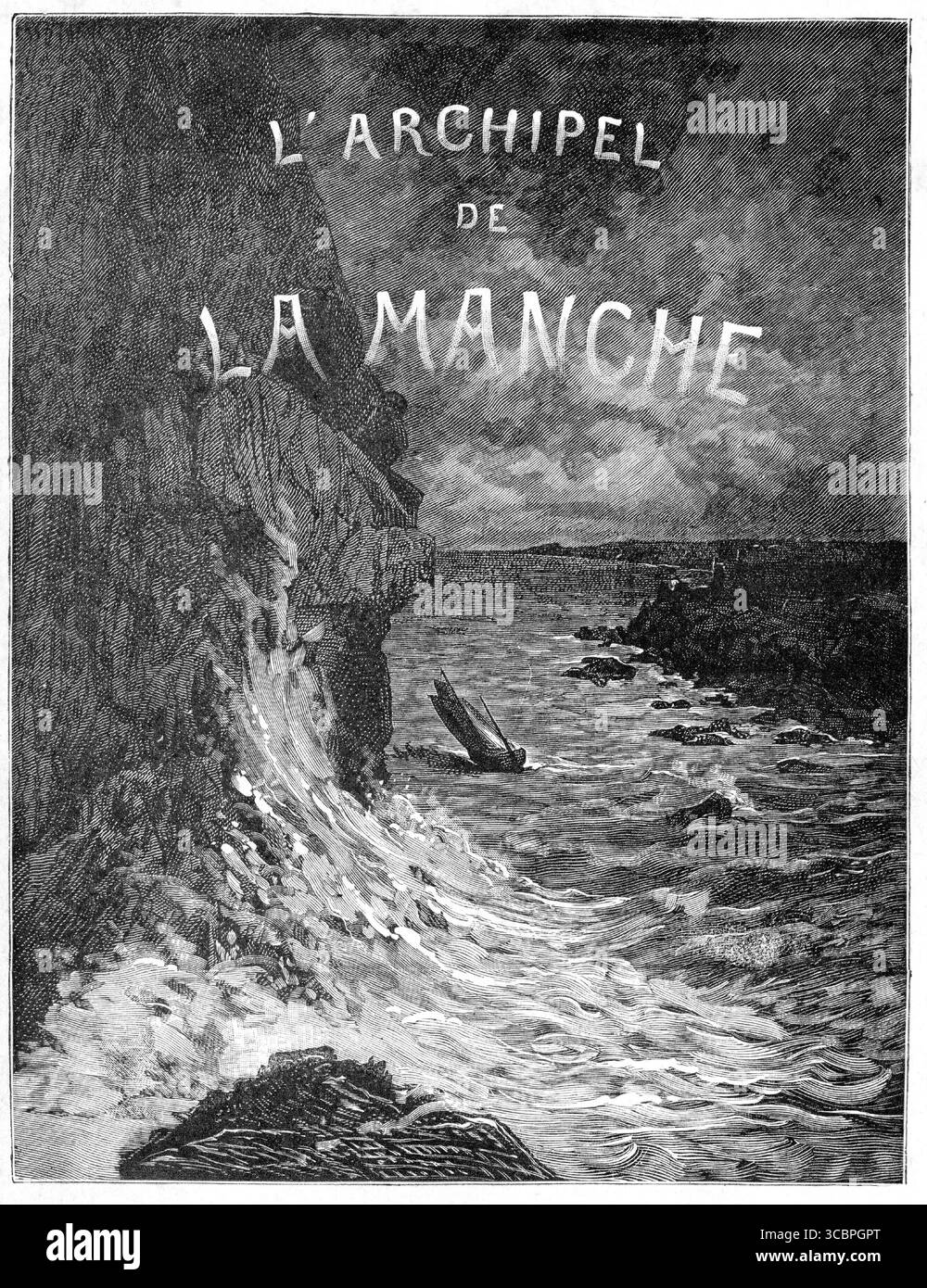 Page de titre du livre de Victor Hugo L'archipel de la Manche, ou l'archipel de la Manche, une série d'essais écrits alors qu'il était en exil sur l'île anglo-normande de Guernesey dans les années 1800 Banque D'Images