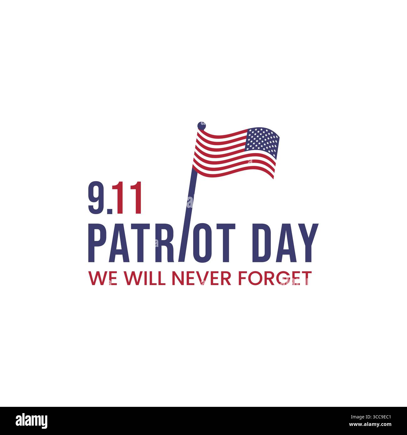 Illustration vectorielle minimaliste pour Patriot Day mettant en vedette le drapeau américain avec la typographie commémorative « nous n’oublierons jamais ». Parfait pour les t-shirts, post Illustration de Vecteur