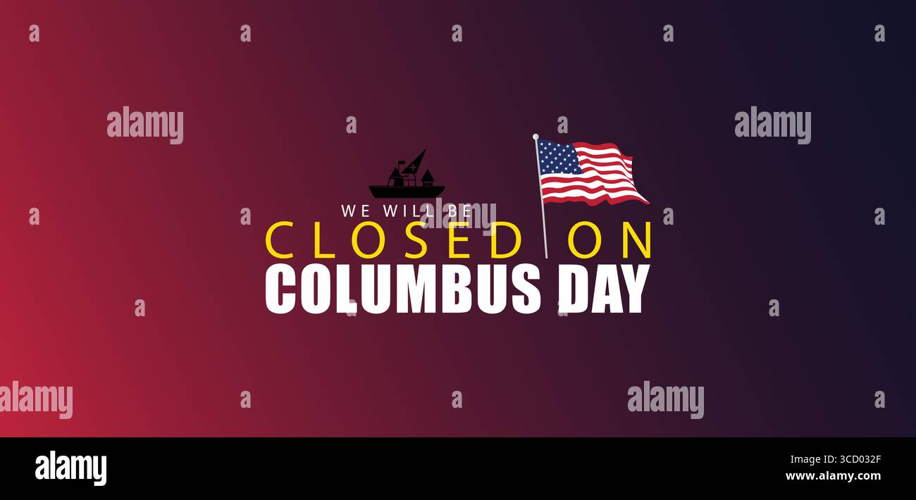 Patriotique nous serons fermés le jour de Columbus avec Bold Flag Design Illustration de Vecteur