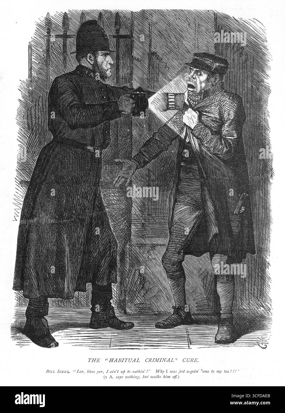 LE REMÈDE « CRIMINEL HABITUEL ». Bill Sikes, « Lor, bénis Yer, je ne suis pas jusqu'à rien ! » Pourquoi j'étais jest a-goin 'ome à mon thé ! (I A. ne dit rien, mais le quitte.) 8 avril 1869 la Loi sur les criminels habituels est adoptée par la Chambre des lords. Elle vise à réprimer les infractions commises par des hommes et des délinquants âgés ayant reçu un billet de congé et à autoriser leur arrestation sommaire lorsqu'il y a lieu de soupçonner qu'ils obtenaient leur subsistance par des moyens malhonnêtes. Cette mesure audacieuse et salutaire ne se trompe pas. Il porte la guerre dans le pays de l'ennemi.. Il y aura b Banque D'Images