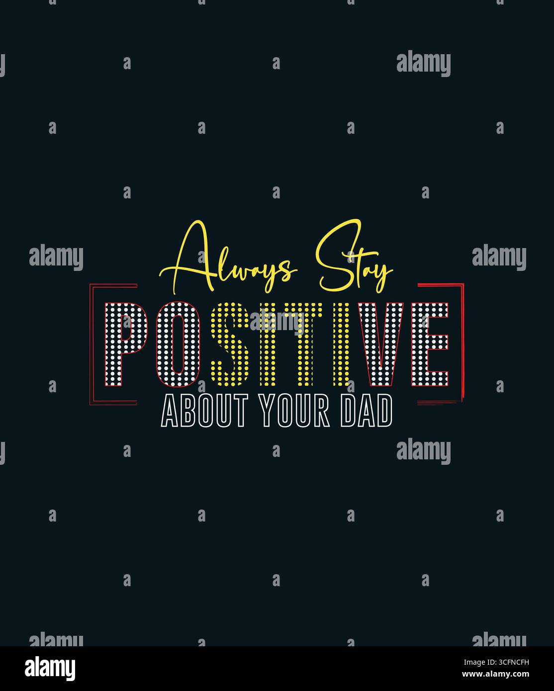 T-shirt Stay positive Papa Illustration de Vecteur