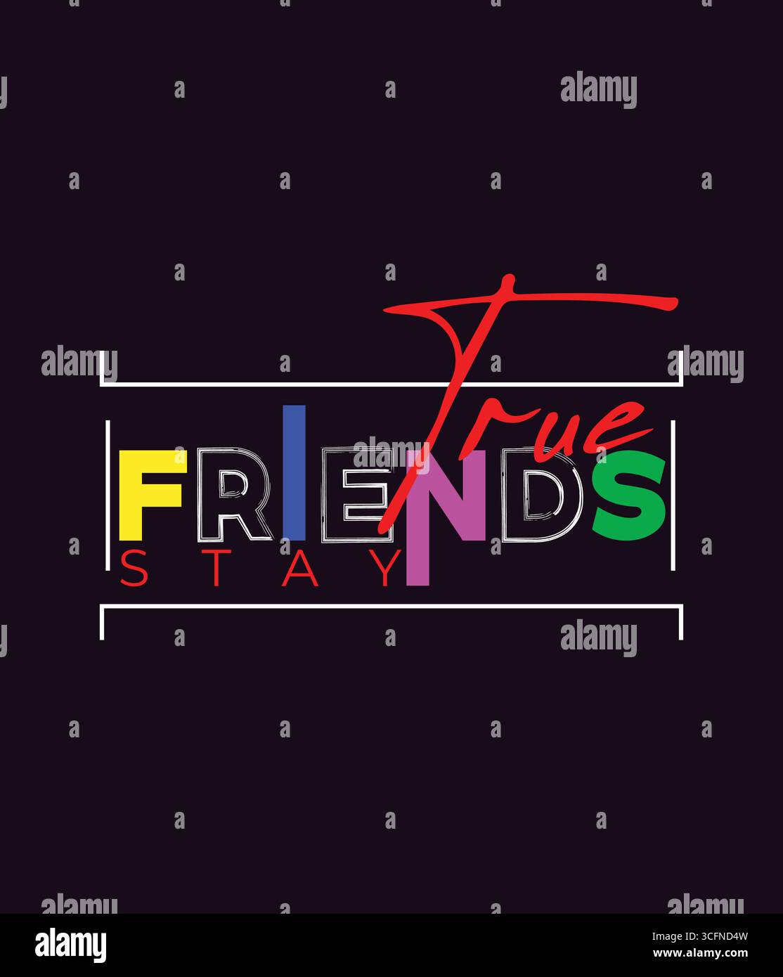 T-shirt True Friends Stay Illustration de Vecteur