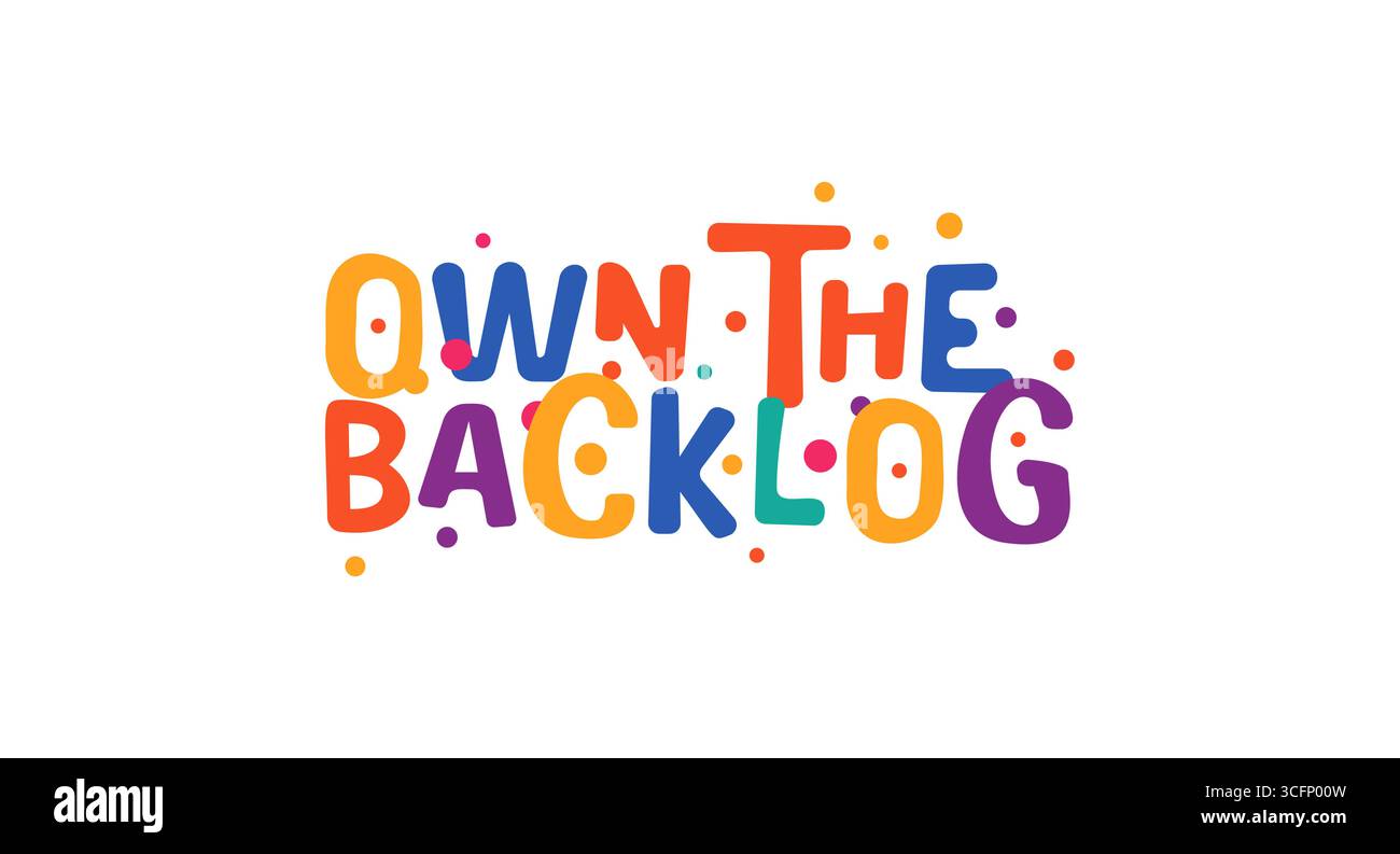 Maîtrisez la phrase productive et humoristique du backlog avec un lettrage ludique et éclatant. Design amusant pour les chefs de projet, les développeurs et les chefs d'équipe. Vecteur Illustration de Vecteur