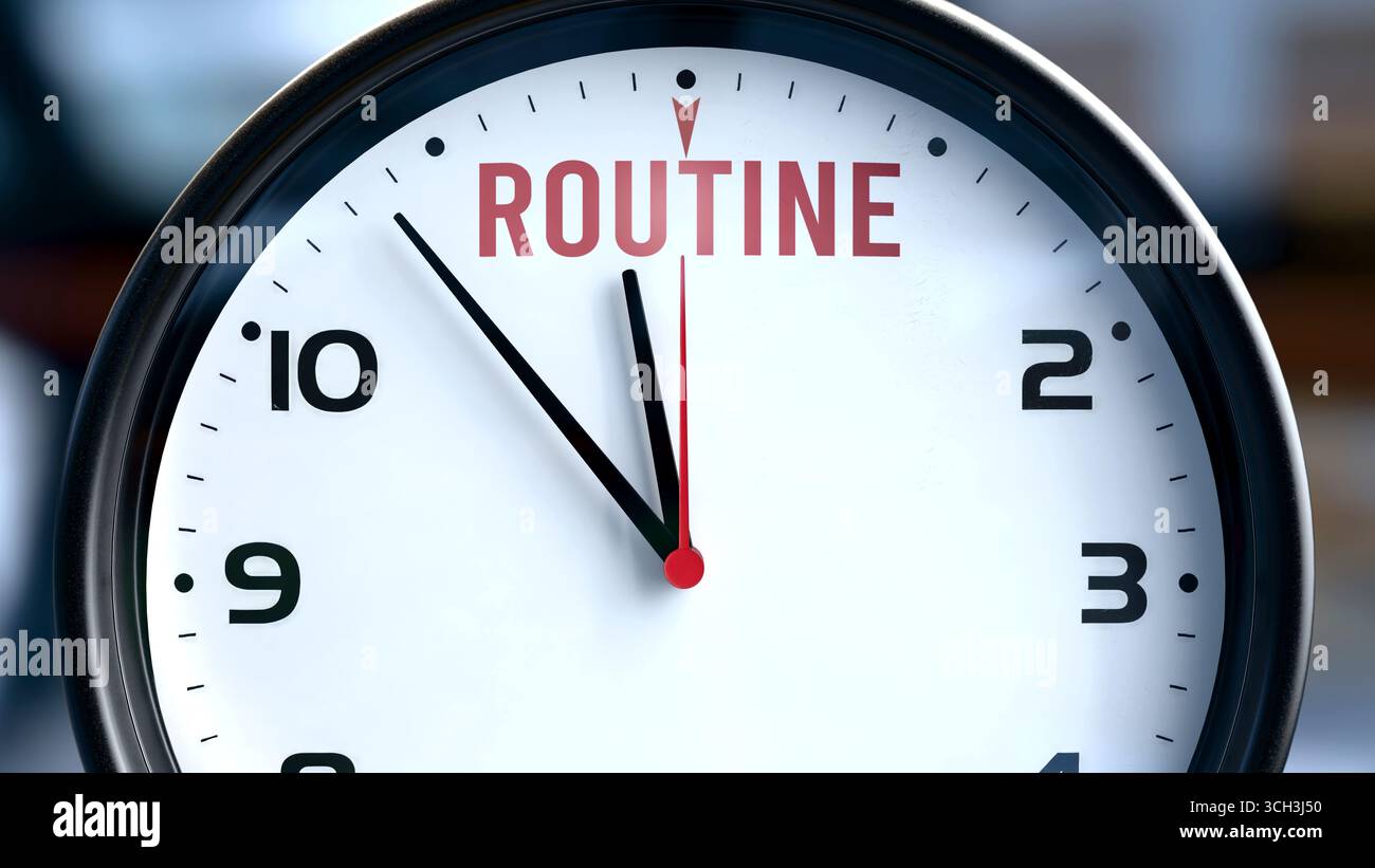 Routine qui va arriver bientôt. Routine entrante, approche dans un avenir proche. Routine presque ici, en peu de temps - une horloge symbolise un re Banque D'Images