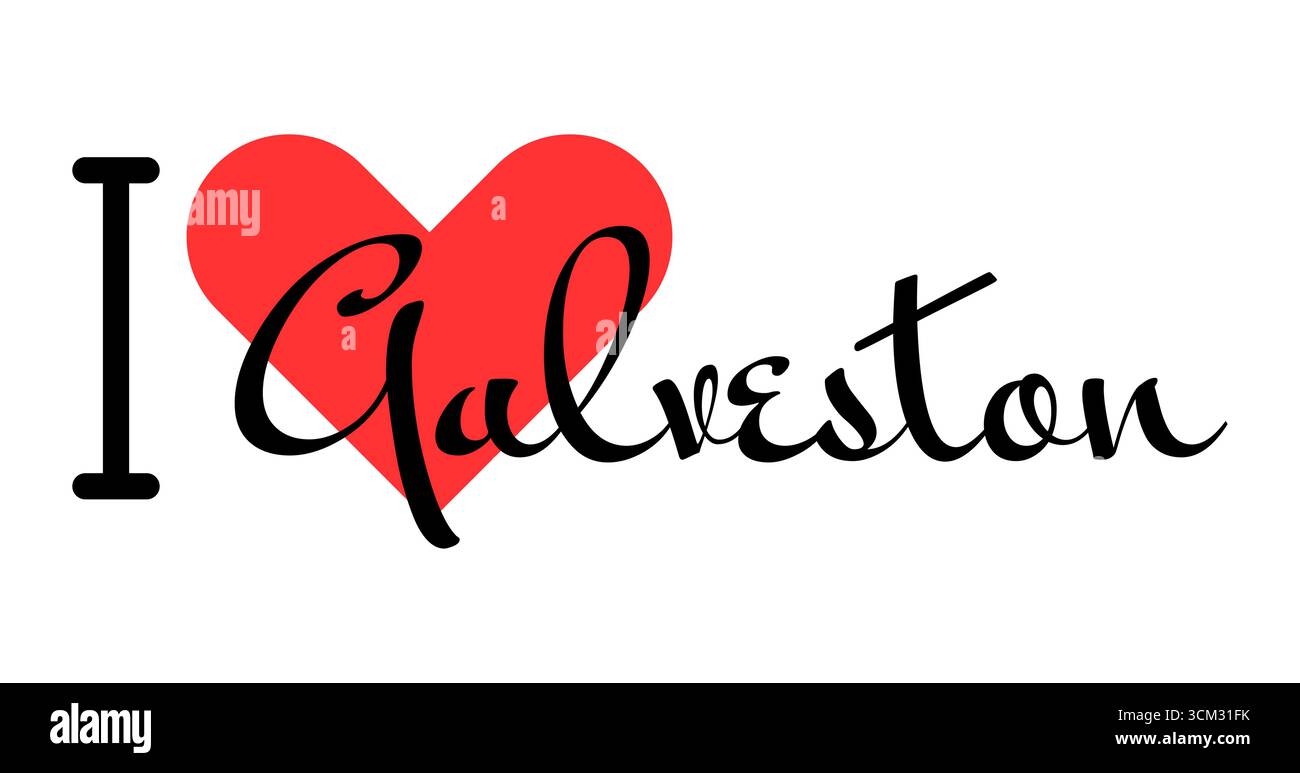 J'adore Galveston, ville des États-Unis. Lettres dessinées à la main avec cœur rouge. Lettrage d'illustration vectorielle, design moderne pour t-shirt imprimé, bannière, po Illustration de Vecteur