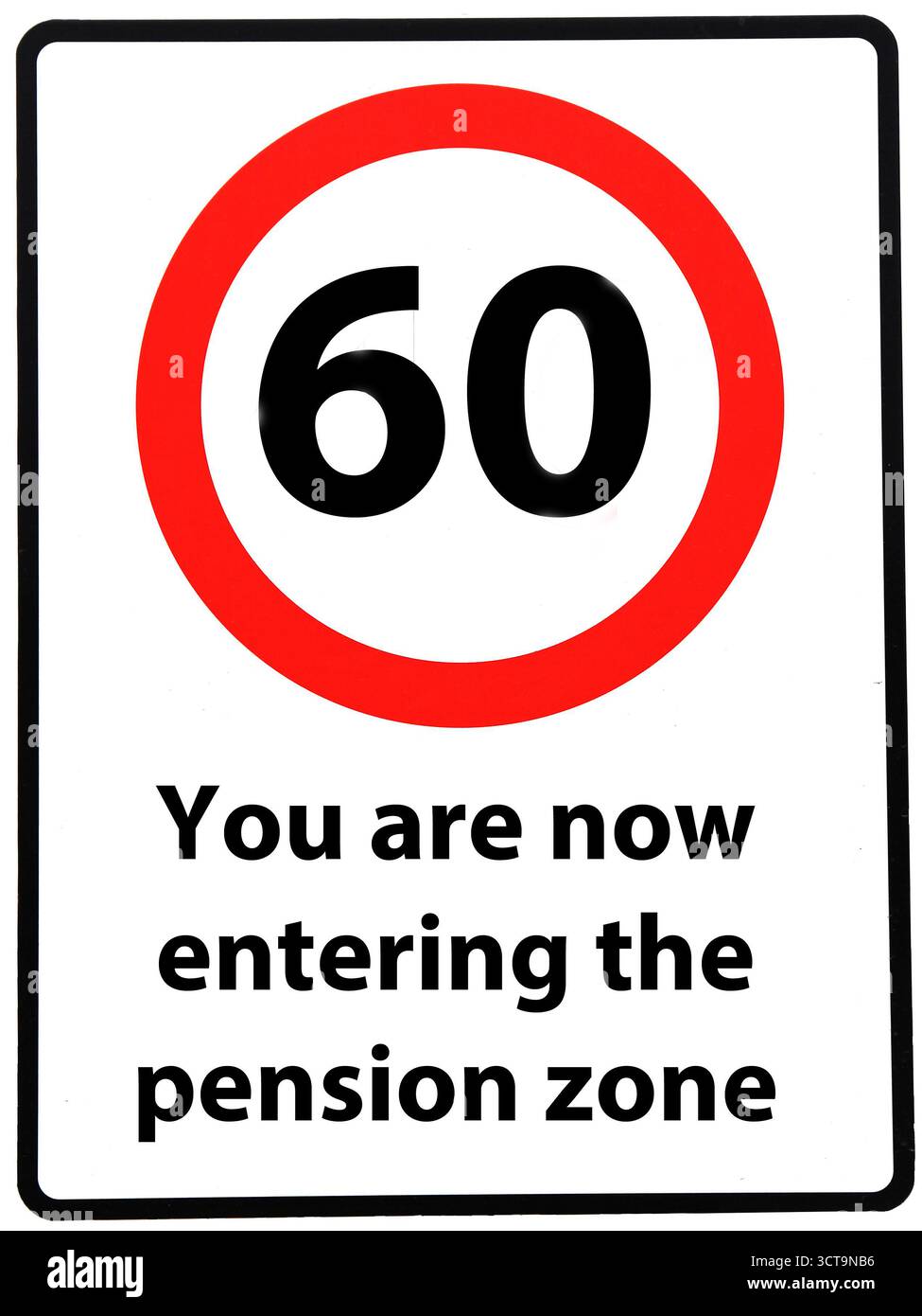 Un concept d'anniversaire fait comme un panneau routier illustrant quelqu'un atteignant son 60e anniversaire et collectant sa pension Banque D'Images