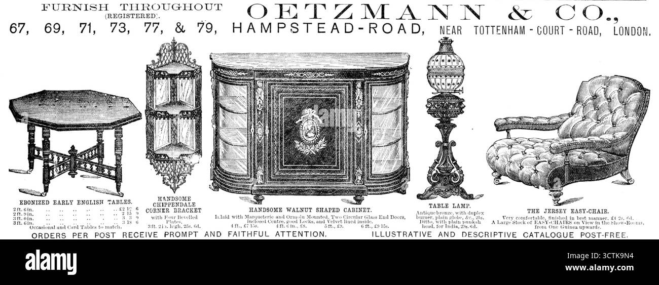 Publicité pour Oetzmann & amp ; CO, meubles, 1883. « MEUBLER TOUT AU LONG... LES PREMIÈRES TABLES ANGLAISES... les tables occasionnelles et les tables de cartes pour correspondre... BEAU SUPPORT D'ANGLE CHIPPENDALE avec quatre plaques biseautées... BEAU MEUBLE EN FORME DE NOYER. Incrusté avec Marqueterie et Ormolu montés. Deux portes d'extrémité en verre circulaires, centre fermé, bonnes serrures, et velours doublé à l'intérieur... LAMPE DE TABLE. Bronze antique, avec brûleur duplex, globe simple, &amp;c...Ditto, avec tête punkah simple, pour l'Inde... LE JERSEY EASY-CHAIR. Très confortable, fini de la meilleure manière. &#xa3;4 2s. 6d. Un grand stock de FAUTEUILS sur Banque D'Images