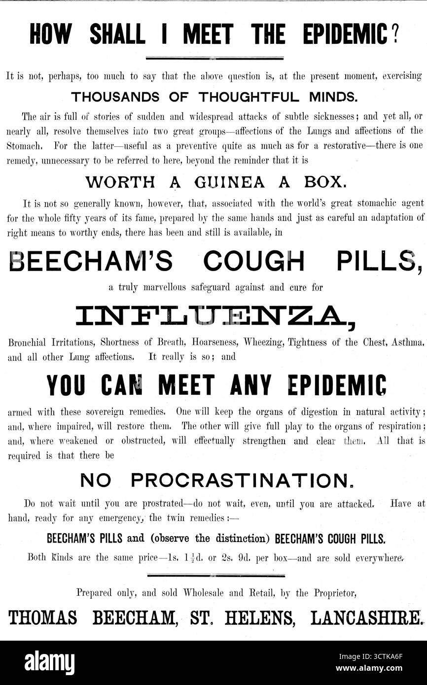 Publicité pour les pilules contre la toux de Beecham, 1890. "COMMENT VAIS-je FAIRE FACE À L'ÉPIDÉMIE ?... la question est... d'exercer DES MILLIERS D'ESPRITS RÉFLÉCHIS. L'air est plein d'histoires d'attaques soudaines et généralisées de maladies subtiles... affections des poumons et affections de l'estomac. Pour ce dernier... il y a un remède, inutile d'y faire référence, au-delà du rappel qu'il VAUT Une GUINÉE Une BOÎTE...[et] associé au grand agent stomachique du monde pendant les cinquante années de sa renommée... il y a eu et est toujours disponible, dans les PILULES CONTRE LA TOUX DE BEECHAM, un aga de sauvegarde vraiment merveilleux Banque D'Images
