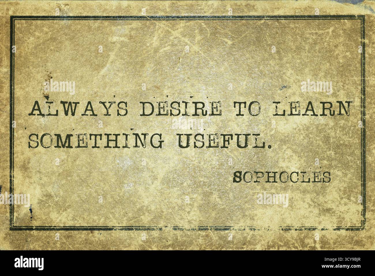 Désir de toujours apprendre quelque chose d'utile - philosophe grec Sophocle citer imprimé sur carton vintage grunge Banque D'Images
