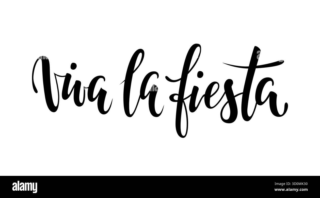 Viva la fiesta. Phrase de lettrage dessinée à la main isolée sur fond blanc. Élément de conception pour la publicité, affiche, annonce, invitation, fête Illustration de Vecteur