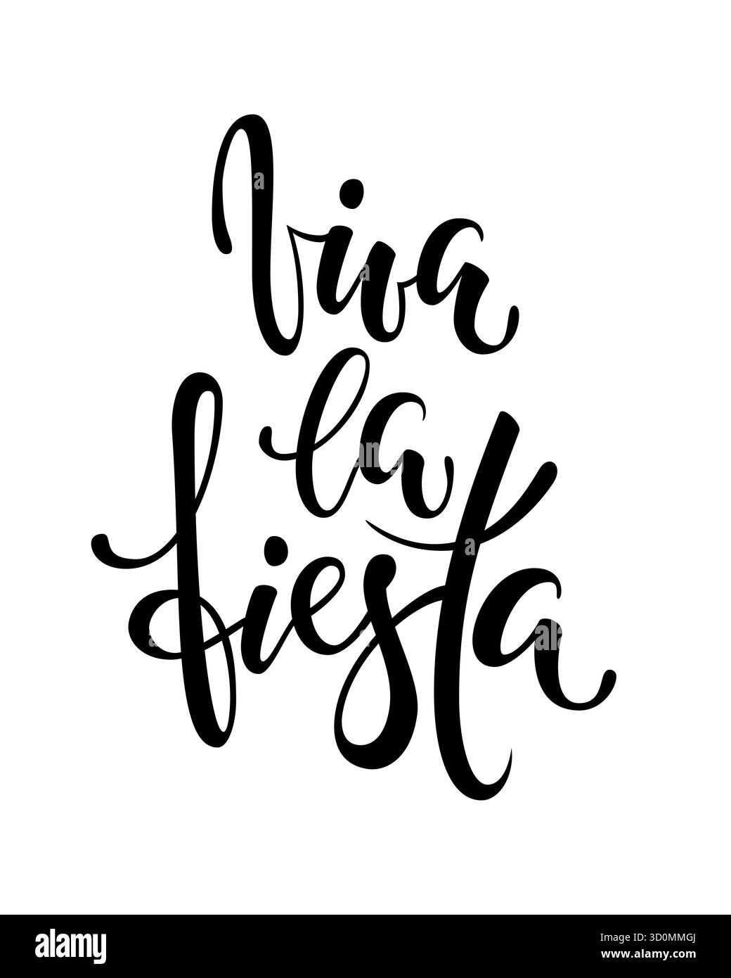 Viva la fiesta. Phrase de lettrage dessinée à la main isolée sur fond blanc. Élément de conception pour la publicité, affiche, annonce, invitation, fête Illustration de Vecteur