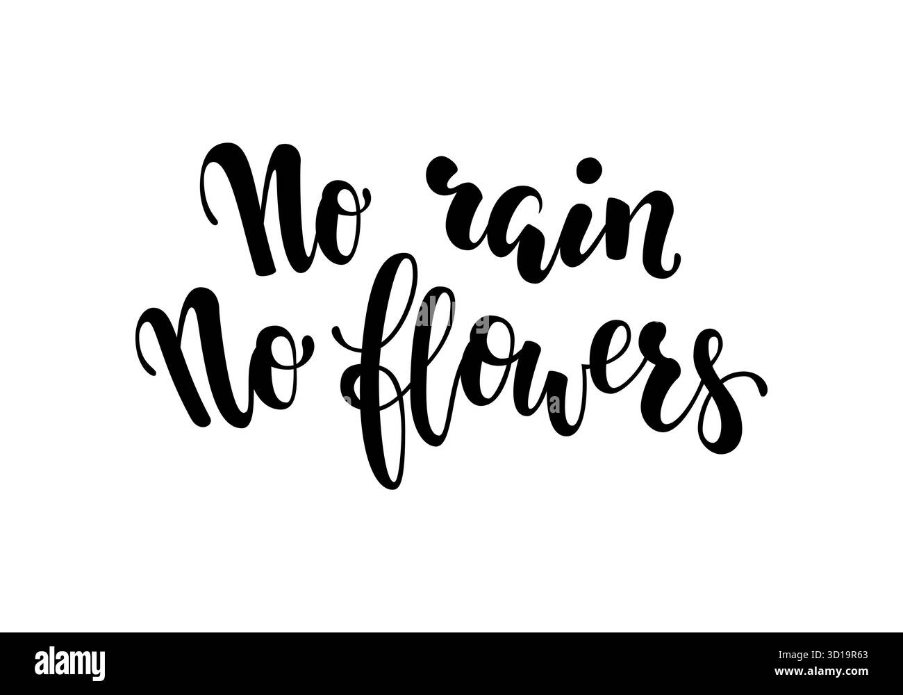 Pas de pluie pas de fleurs carte postale. Citations inspirantes et motivantes. Main Brush lettrage et typographie Design Art, vos T-shirts Designs, affiches Illustration de Vecteur