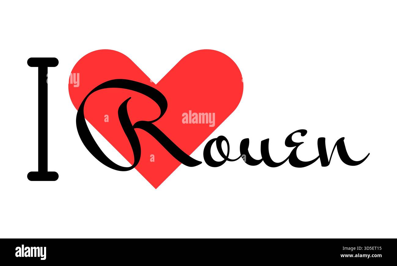 J'adore Rouen, ville de France. Lettres dessinées à la main avec cœur rouge. Lettrage d'illustration vectorielle, design moderne pour t-shirt d'impression, bannière, affiche, bâton Illustration de Vecteur