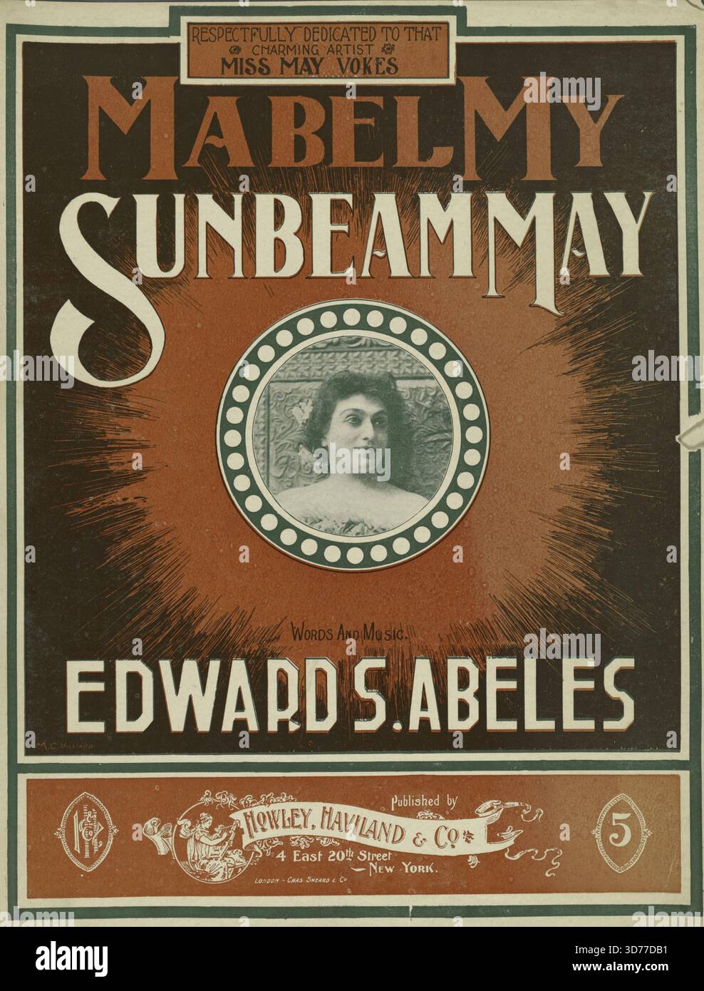 Mabel My Sunbeam' (mai 1897), Additional, 'May My Little Mabel Say You'Will Again,' First line of refrain., Additional, 'They Have Written of Rosy O'Grady', First line., 1897, New York, Publisher, Howley, Haviland & Co., chansons de contenu, irlandais, amour, valses, relations homme-femme, désir, 1 score (6 p.) ; 35 cm Banque D'Images