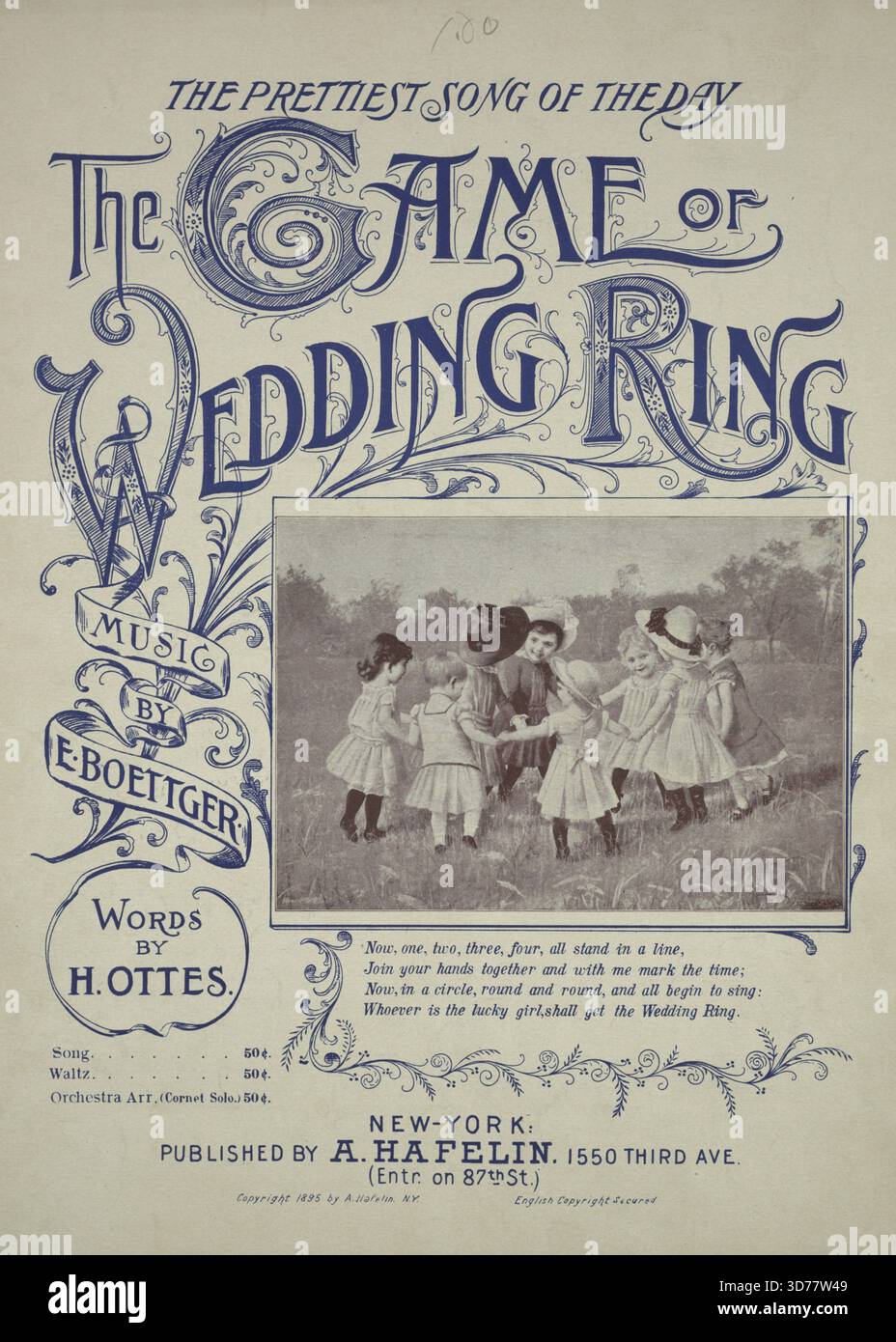 Le jeu de l'anneau de mariage, 1895. Dans une ville de campagne tranquille, une ancienne école pittoresque se dressait. Première ligne une, deux, trois, quatre, tous se tiennent en ligne., 1895., New York. Editeur, A. Hafelin. Chansons, mort, Jeux, réminiscence, Valses, flirt., 1 partition (6 p.) ; 36 cm Banque D'Images